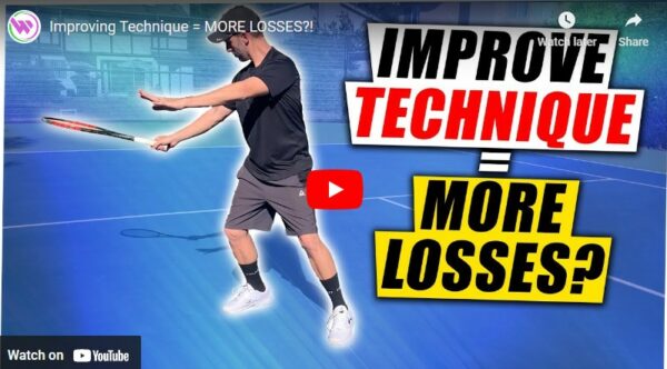 Improving Tennis Technique = LOSSES?!